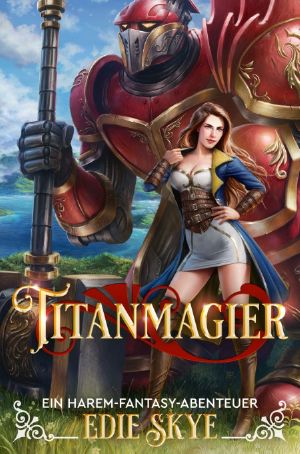 [Titan Magier 01] • Titanmagier